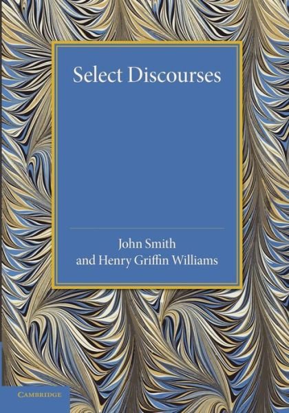 Cover for John Smith · Select Discourses (Pocketbok) (2014)