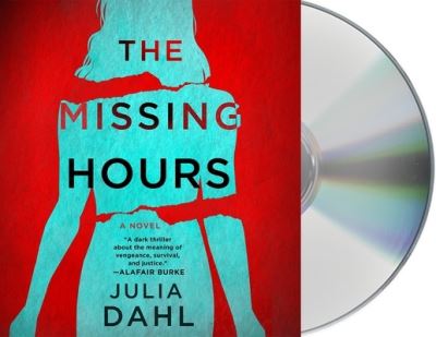 Cover for Julia Dahl · The Missing Hours (CD) (2021)