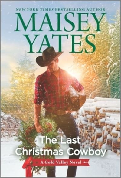 Cover for Maisey Yates · Last Christmas Cowboy (Book) (2020)