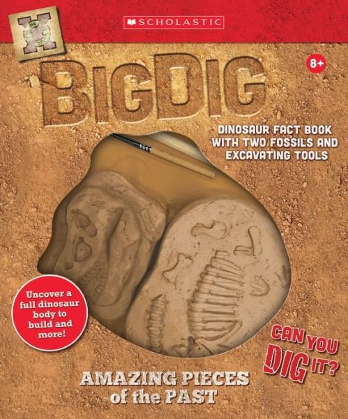 Big Dig Excavation Kit - Scholastic - Bøker - Scholastic Inc. - 9781338323047 - 9. juli 2019