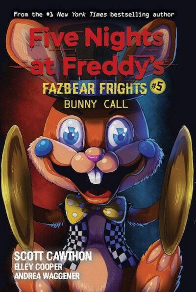 Cover for Scott Cawthon · Bunny Call (Five Nights at Freddy's: Fazbear Frights #5) - Five Nights at Freddy's (Paperback Book) (2020)
