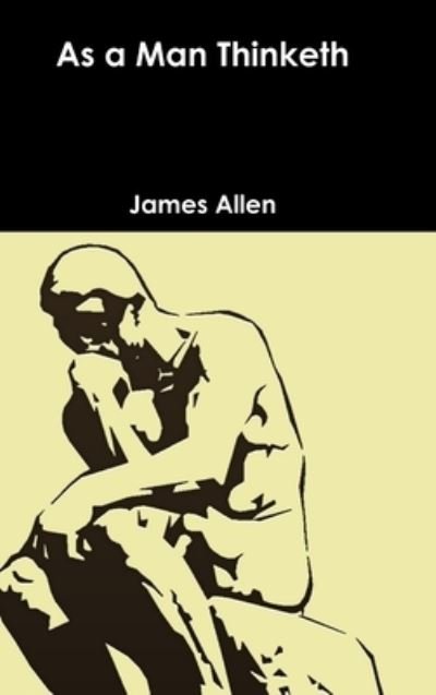 Cover for James Allen · As a Man Thinketh (Hardcover Book) (2016)