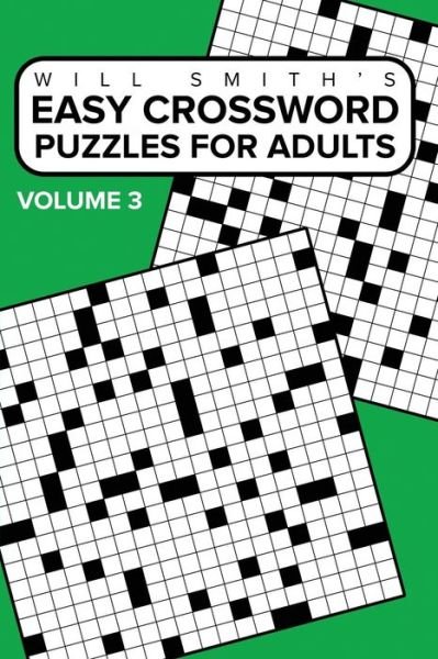 Easy Crossword Puzzles For Adults - Volume 3 - Will Smith - Bøger - Blurb - 9781367947047 - 29. marts 2016