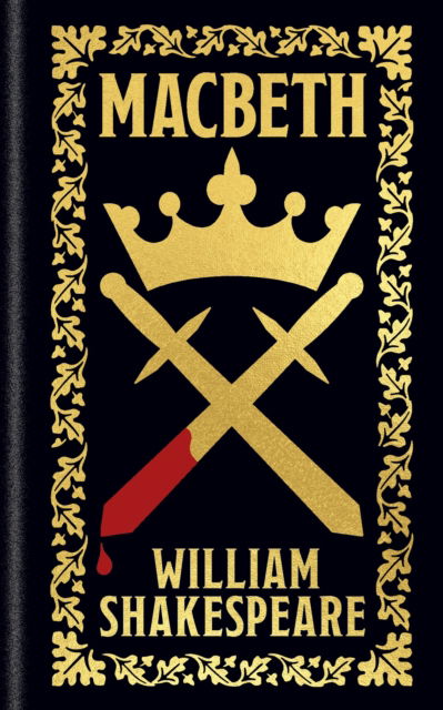 Cover for William Shakespeare · Macbeth: Gilded Pocket Edition - Arcturus Ornate Classics (Gebundenes Buch) (2025)