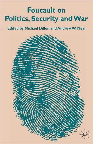 Cover for Michael Dillon · Foucault on Politics, Security and War (Hardcover Book) (2008)