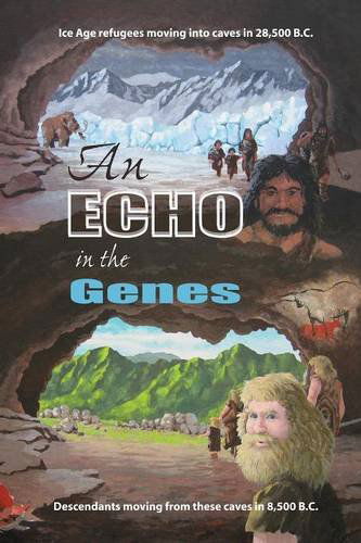 David W. Dye · An Echo in the Genes (Paperback Book) (2014)