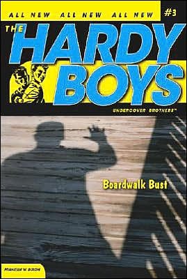 Cover for Franklin W. Dixon · Boardwalk Bust (Hardy Boys: All New Undercover Brothers #3) (Pocketbok) [First edition] (2005)