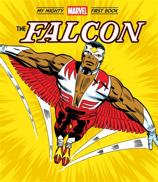 Cover for Marvel Marvel Entertainment · The Falcon: My Mighty Marvel First Book - My Mighty Marvel First Book (Kartongbok) (2024)