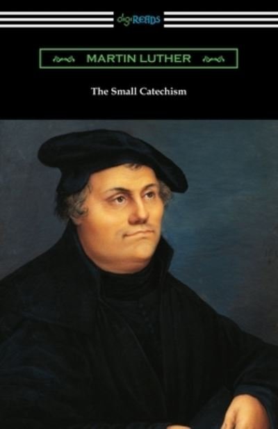 Cover for Martin Luther · The Small Catechism (Paperback Book) (2020)