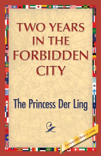 Cover for The Princess Der Ling · Two Years in the Forbidden City (Paperback Book) (2013)