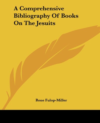 Cover for Rene Fulop-miller · A Comprehensive Bibliography of Books on the Jesuits (Paperback Book) (2005)