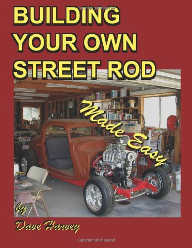 Cover for Dave Harvey · Building Your Own Street Rod Made Easy (Paperback Book) [Large Type edition] (2007)