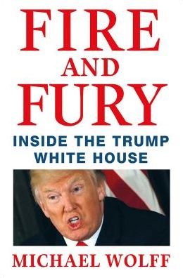 Cover for Michael Wolff · Fire and fury inside the Trump White House (Buch) [Large print edition. edition] (2018)