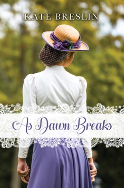 Cover for Kate Breslin · As Dawn Breaks (Book) (2022)