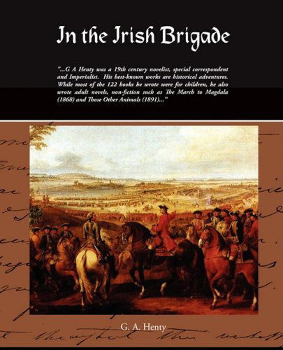 Cover for G. A. Henty · In the Irish Brigade (Paperback Book) (2008)