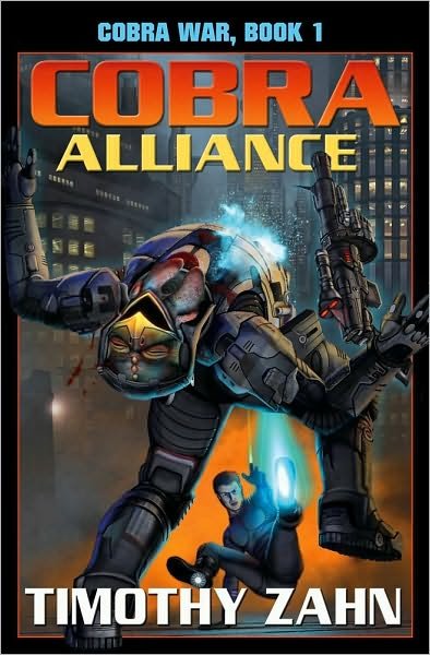 Cover for Timothy Zahn · Cobra War Book 1: Cobra Alliance (Paperback Book) (2010)