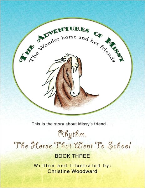 Cover for Christine Woodward · The Adventures of Missy (Paperback Book) (2009)