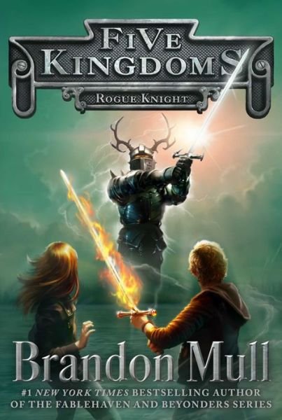 Cover for Brandon Mull · Rogue Knight - Five Kingdoms (Paperback Book) (2015)