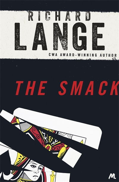 Cover for Richard Lange · The Smack: Gritty and gripping LA noir (Paperback Book) (2017)