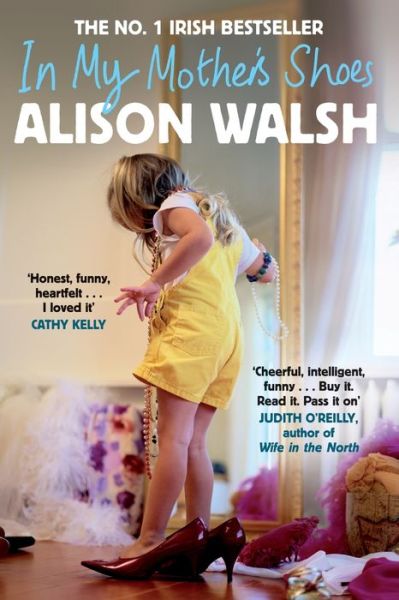 Cover for Alison Walsh · In My Mother's Shoes (Paperback Book) (2014)