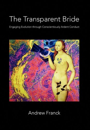 Cover for Andrew Franck · The Transparent Bride (Hardcover Book) (2010)
