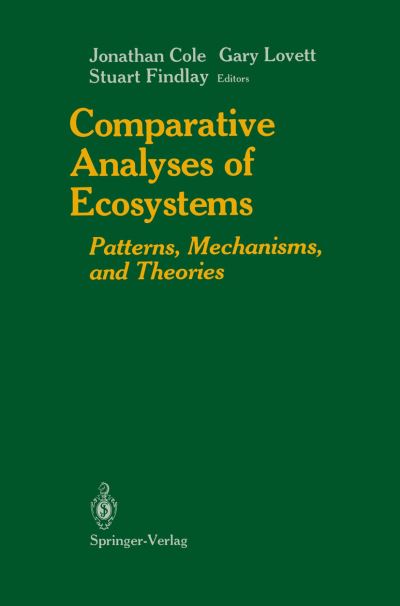 Cover for Jonathan Cole · Comparative Analyses of Ecosystems: Patterns, Mechanisms, and Theories (Paperback Book) [Softcover reprint of the original 1st ed. 1991 edition] (2011)