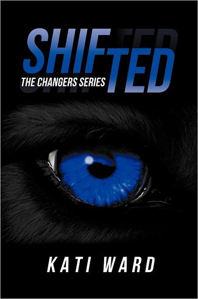 Cover for Kati Ward · Shifted: the Changers Series (Paperback Book) (2012)