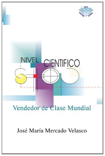 Cover for Jose María Mercado Velasco · Vendedor De Clase Mundial (Paperback Book) [Spanish edition] (2012)