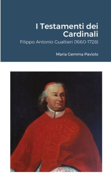 Cover for Maria Gemma Paviolo · I Testamenti Dei Cardinali (Book) (2023)