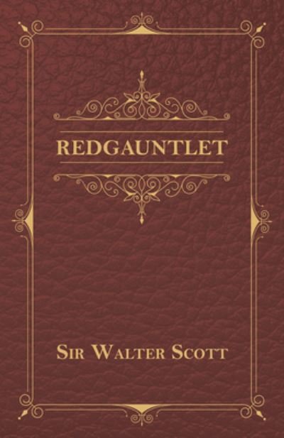 Cover for Sir Walter Scott · Redgauntlet (Paperback Bog) (2016)