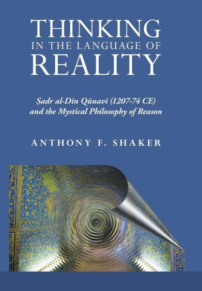 Cover for Anthony F. Shaker · Thinking in the Language of Reality (Hardcover Book) (2012)