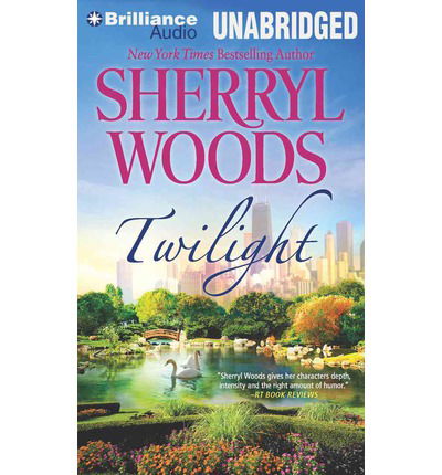 Cover for Sherryl Woods · Twilight (Audiobook (CD)) [Unabridged edition] (2013)