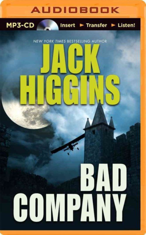 Cover for Jack Higgins · Bad Company (Sean Dillon Series) (MP3-CD) [Mp3 Una edition] (2014)