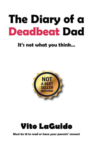 Cover for Vito Laguido · The Diary of a Deadbeat Dad (Paperback Book) (2020)