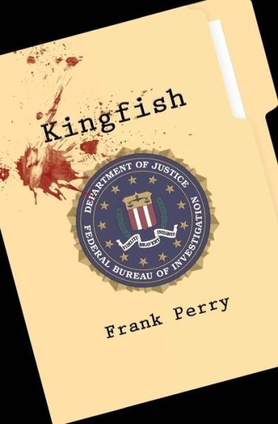 Cover for Frank Perry · Kingfish (Taschenbuch) (2013)