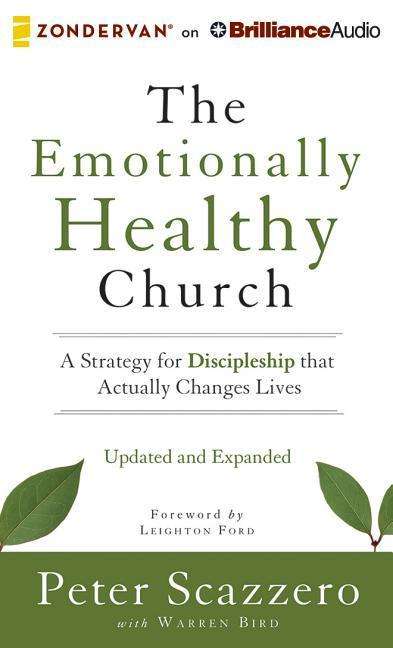 Cover for Peter Scazzero · The Emotionally Healthy Church: a Strategy for Discipleship That Actually Changes Lives (CD) (2015)