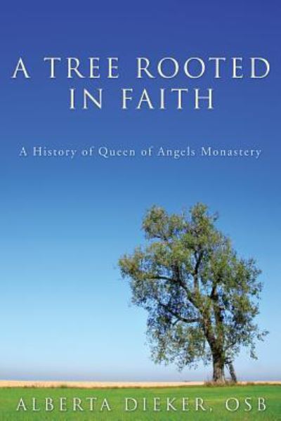 Cover for Alberta Dieker · Tree Rooted in Faith (Book) (2007)