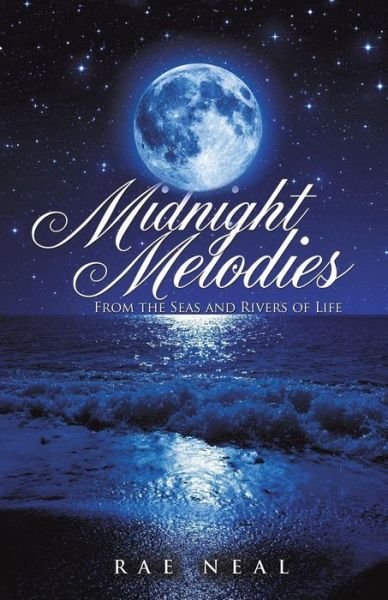 Rae Neal · Midnight Melodies (Paperback Bog) (2014)