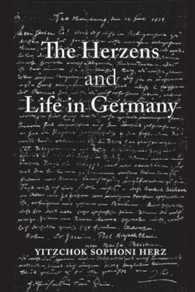 Cover for Yitzchok Sophoni Herz · The Herzens and Life in Germany (Paperback Bog) (2014)