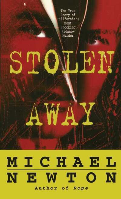 Stolen Away - Michael Newton - Books - Gallery Books - 9781501110047 - December 6, 2014