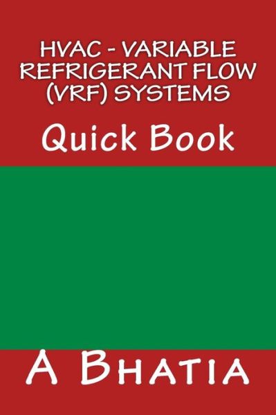 Cover for A Bhatia · Hvac - Variable Refrigerant Flow (Vrf) Systems: Quick Book (Paperback Book) (2014)