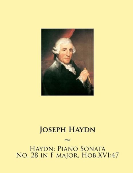 Cover for Joseph Haydn · Haydn: Piano Sonata No. 28 in F Major, Hob.xvi:47 (Paperback Book) (2015)