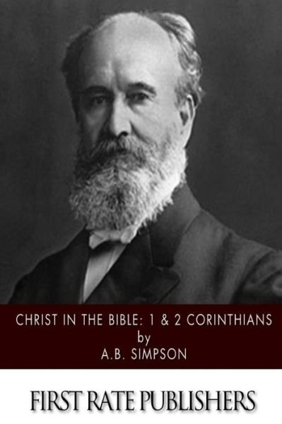 Cover for A B Simpson · Christ in the Bible: 1 &amp; 2 Corinthians (Pocketbok) (2015)