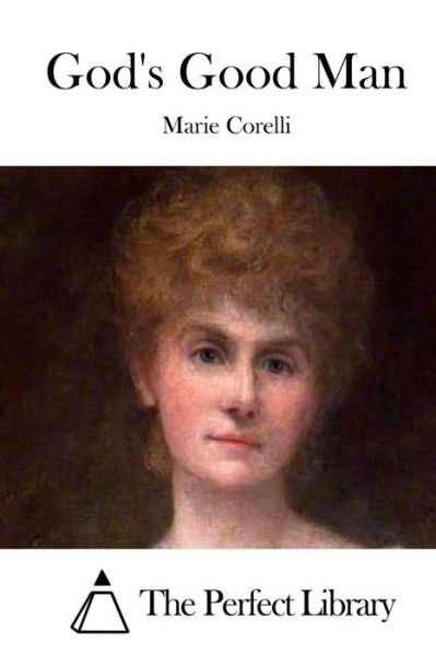 Cover for Marie Corelli · God's Good Man (Paperback Book) (2015)
