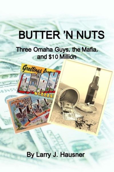 Cover for Larry J Hausner · Butter 'n Nuts (Paperback Book) (2015)