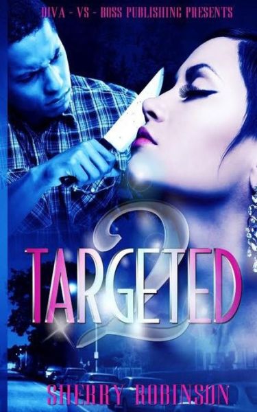 Cover for Sherry Robinson · Targeted 2 (Paperback Book) (2015)