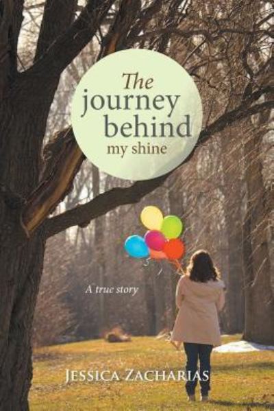 Cover for Jessica Zacharias · The journey behind my shine (Paperback Book) (2016)