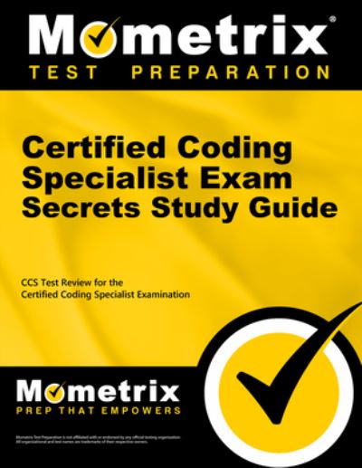 Certified Coding Specialist Exam Secrets Study Guide - Mometrix - Książki - Mometrix Media LLC - 9781516718047 - 31 stycznia 2023