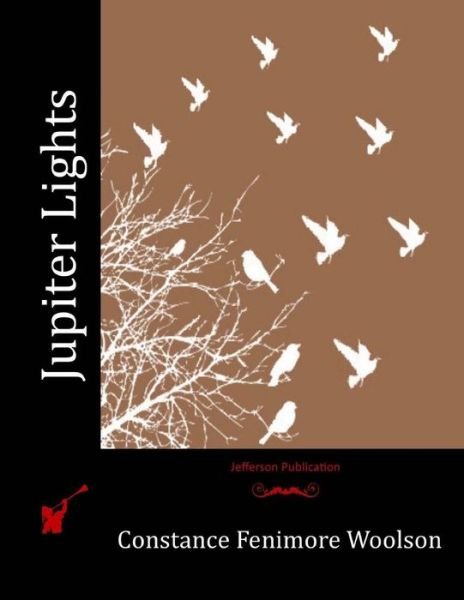 Cover for Constance Fenimore Woolson · Jupiter Lights (Paperback Book) (2016)