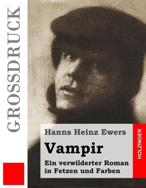 Cover for Hanns Heinz Ewers · Vampir (Grossdruck) (Pocketbok) (2016)